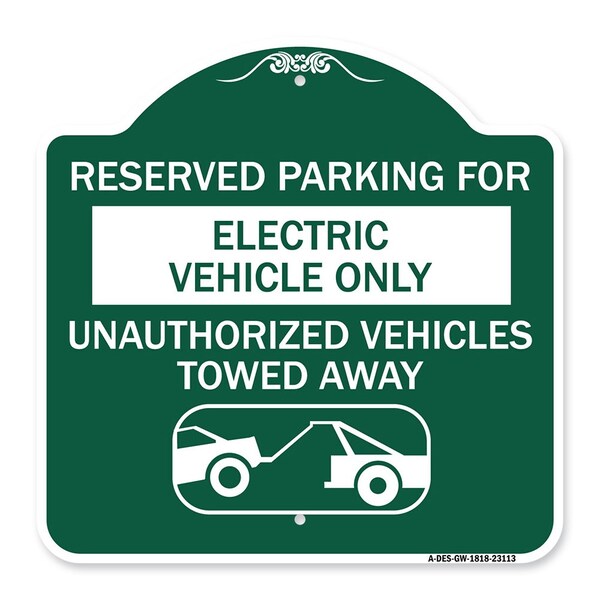 Reserved Parking for Electric Vehicle Only Unauthorized Vehicles Towed Away, A-DES-GW-1818-23113